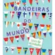 Livro de Atividades Bandeiras do Mundo em oferta