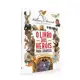 O livro dos heróis para crianças em oferta