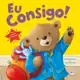 Eu consigo!: Para crianças determinadas em oferta