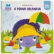 A Dona Aranha - Um livro levante a aba! em oferta